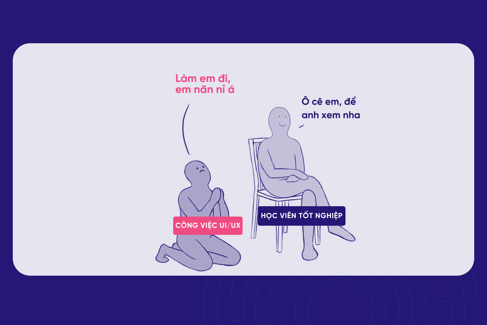 Học UI/UX để tìm việc? Sao không học để việc tìm mình?